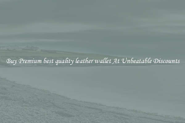 Buy Premium best quality leather wallet At Unbeatable Discounts