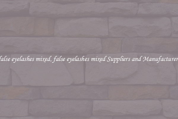 false eyelashes mixed, false eyelashes mixed Suppliers and Manufacturers