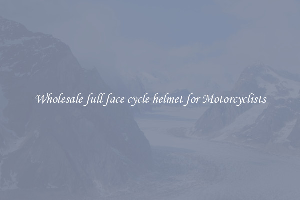 Wholesale full face cycle helmet for Motorcyclists
