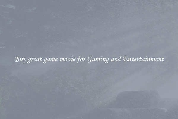 Buy great game movie for Gaming and Entertainment